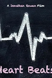 Главный постер фильма «Heart Beats (2018)»