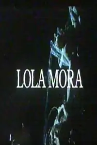 Постер к фильму «Lola Mora (1996)»