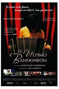 Постер к фильму «El último bandoneón (2005)»