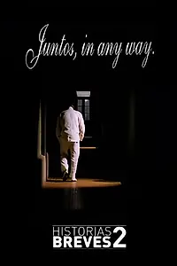 Главный постер фильма «Historias Breves I I: Juntos, in any way (1996)»