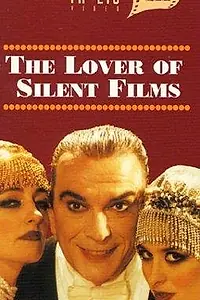Главный постер фильма «El amante de las películas mudas (1994)»