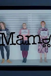 Постер к сериалу «Mame (2017)»