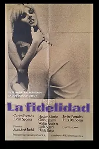 Постер к фильму «La fidelidad (1970)»