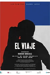 Постер к фильму «El Viaje (2016)»