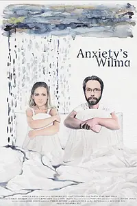 Главный постер фильма «Anxiety's Wilma (2019)»