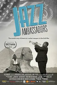 Главный постер фильма «The Jazz Ambassadors (2018)»