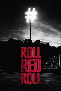 Постер к фильму «Roll Red Roll (2018)»