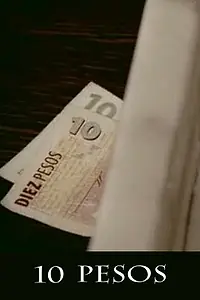 Постер к фильму «10 pesos (2003)»