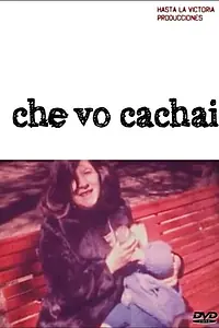Постер к фильму «Che vo cachai (2003)»