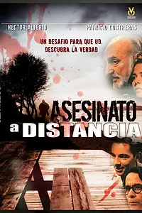 Главный постер фильма «Asesinato a distancia (1998)»