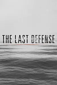 Постер к сериалу «The Last Defense (2018)»