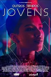 Постер к сериалу «Outros Tempos (2017)»
