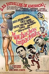 Постер к фильму «Muchachos impacientes (1966)»