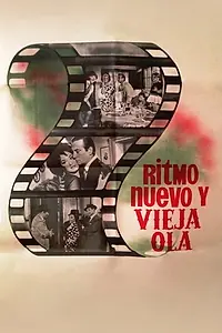 Постер к фильму «Новые ритмы и старая волна (1965)»