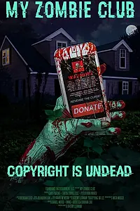 Главный постер фильма «My Zombie Club (2018)»