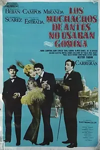 Главный постер фильма «Los muchachos de antes no usaban gomina (1969)»