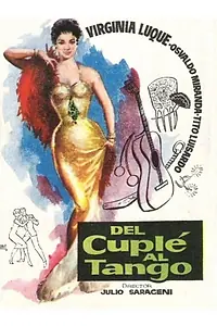 Постер к фильму «Del cuplé al tango (1958)»