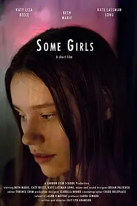 Главный постер фильма «Some Girls (2018)»