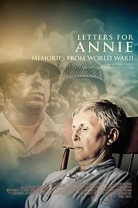 Постер к фильму «Letters for Annie: Memories from World War II (2018)»