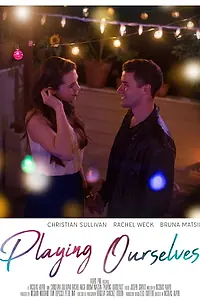 Постер к фильму «Playing Ourselves (2018)»