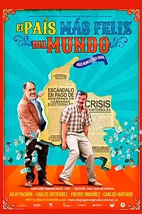 Постер к фильму «El Pais Mas Feliz Del Mundo (2017)»