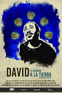Главный постер фильма «David. El regreso a la tierra (2017)»