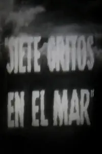 Главный постер фильма «Siete gritos en el mar (1954)»