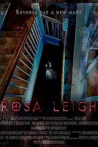 Постер к фильму «Rosa Leigh (2018)»