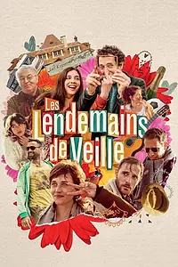 Постер к фильму «Les lendemains de veille (2021)»