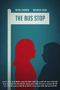 Главный постер фильма «The Bus Stop (2018)»