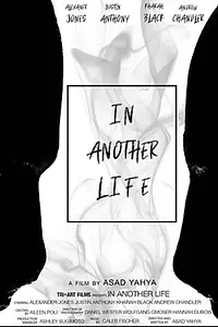 Постер к фильму «In Another Life (2018)»