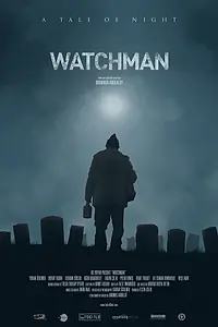 Главный постер фильма «Watchman (2018)»