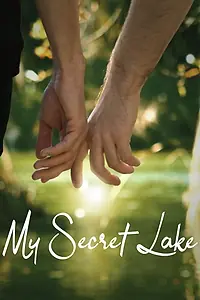 Главный постер фильма «My Secret Lake (2018)»