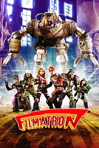 Постер к фильму «Filmatron (2007)»