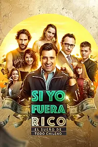 Постер к сериалу «Si Yo Fuera Rico (2018)»