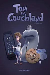 Постер к мультфильму «Tom in Couchland (2017)»