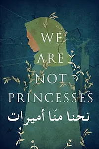 Постер к фильму «We Are Not Princesses (2018)»