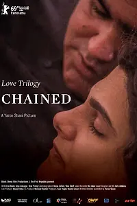 Главный постер фильма «Love Trilogy: Chained (2019)»
