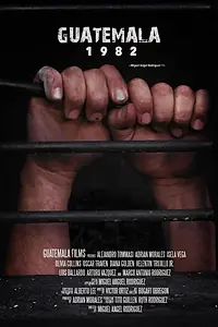 Постер к фильму «Guatemala 1982 (2018)»