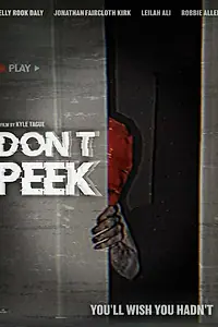 Постер к фильму «Don't Peek (2025)»
