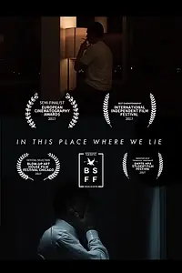 Главный постер фильма «In This Place Where We Lie (2017)»