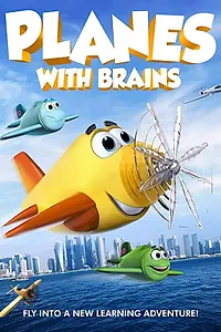 Постер к мультфильму «Planes with Brains (2018)»