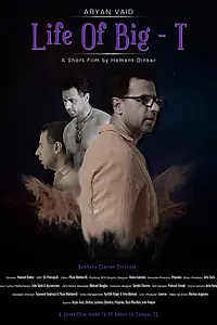 Главный постер фильма «Life of Big T (2017)»