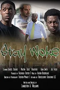 Постер к фильму «Stay Woke (2018)»