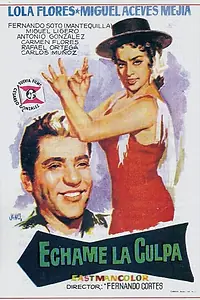 Главный постер фильма «Échame a mí la culpa (1959)»