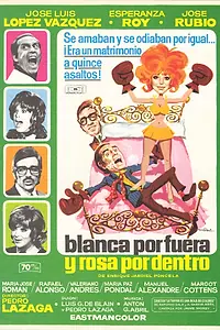Главный постер фильма «Blanca por fuera y Rosa por dentro (1971)»