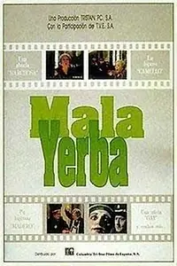 Постер к фильму «Mala yerba (1991)»