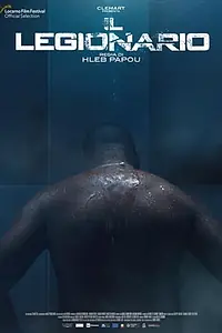 Главный постер фильма «The Legionnaire (2017)»
