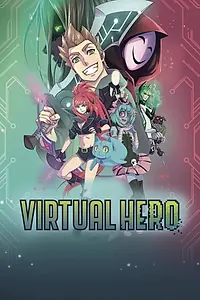Главный постер мультсериала «Virtual Hero: La Serie (2018)»
