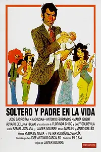 Постер к фильму «Холостяк и одинокий отец (1972)»